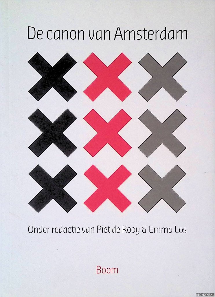Rooy, Piet de & Emma Los - De Canon van Amsterdam