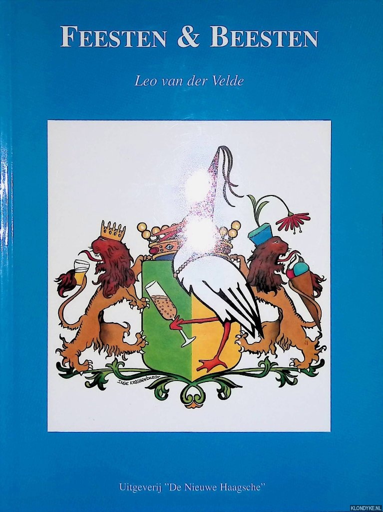 Velde, Leo van der - Feesten & Beesten