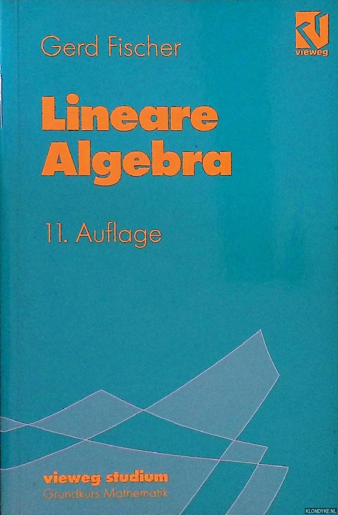 Fischer, Gerd - Lineare Algebra