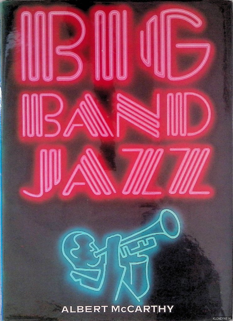 McCarthy, Albert - Big Band Jazz