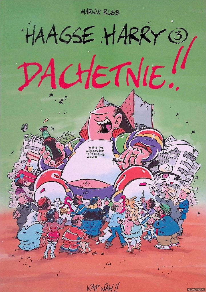 Rueb, Marnix - Haagse Harry 3: Dachet nie!!