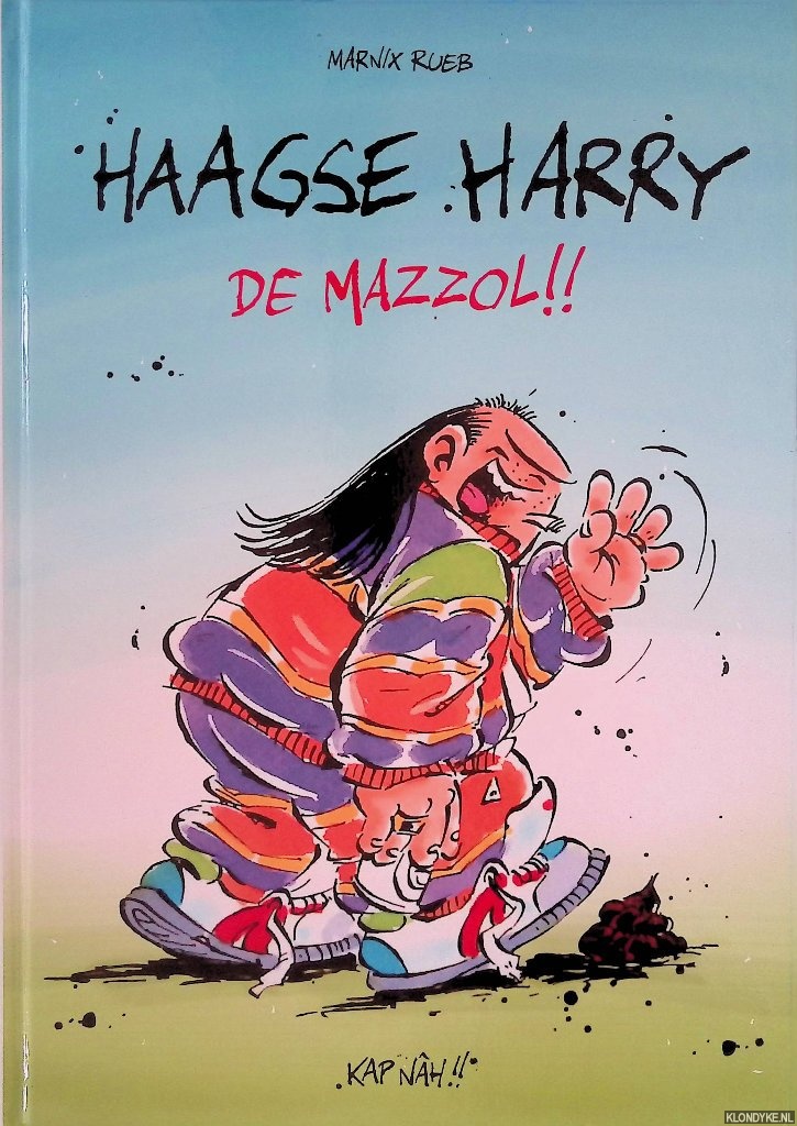 Rueb, Marnix - Haagse Harry 5: De mazzol !!