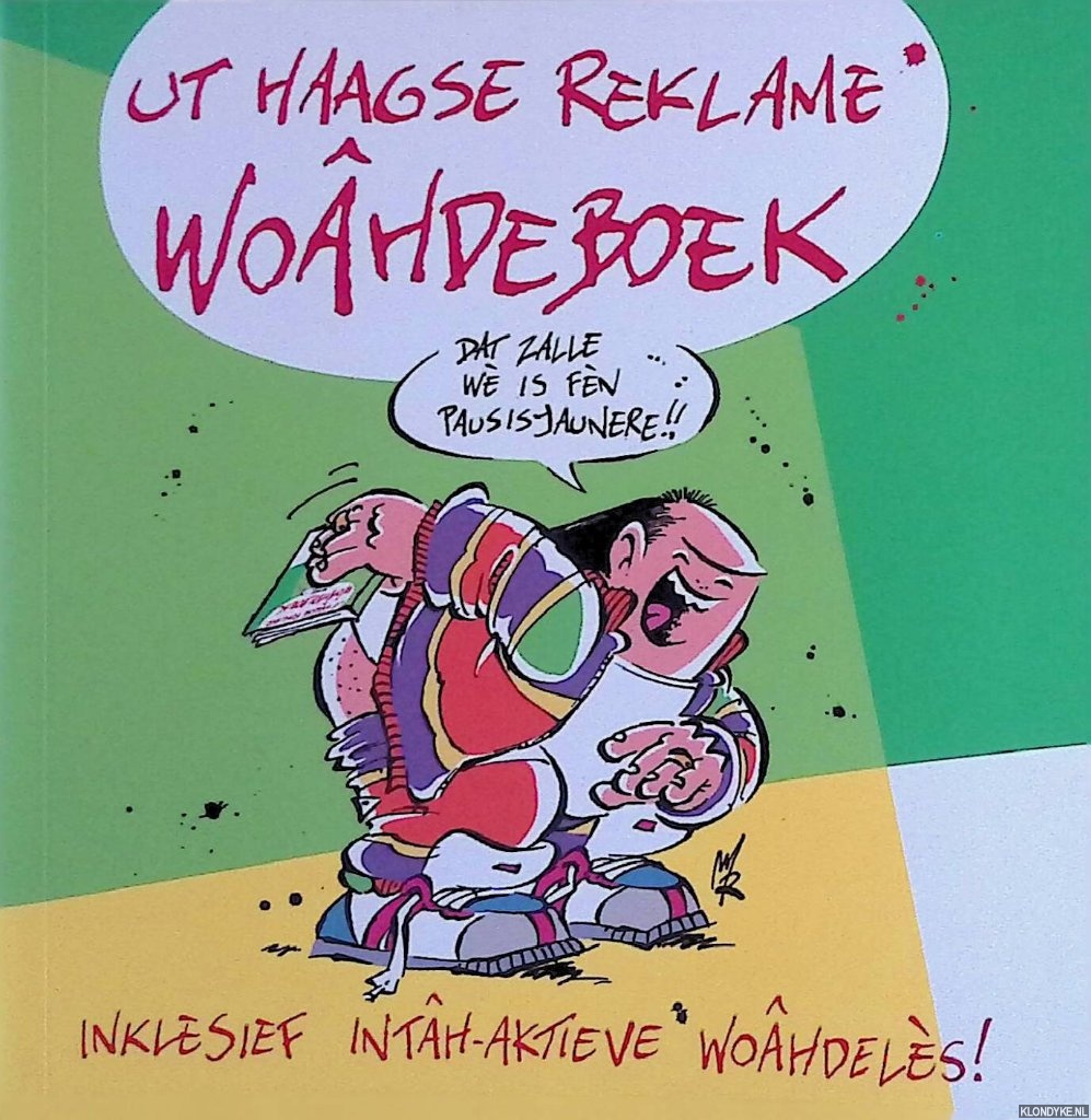 Rueb, Marnix - Ut Haagse reklame wohdeboek