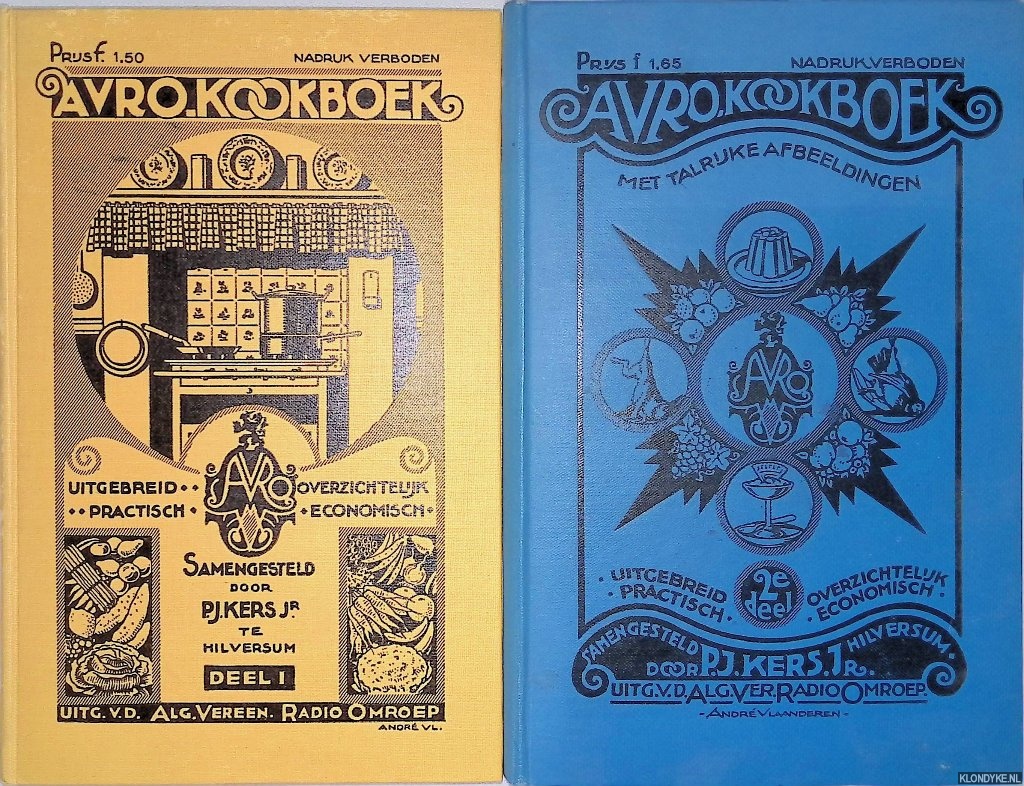 Kers Jr., P.J. - Avro Kookboek: uitgebreid, overzichtelijk, practisch, economisch (2 delen)