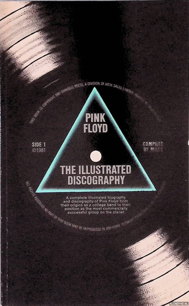 Miles, Barry (compiled by) - Pink Floyd: the illustrated discography