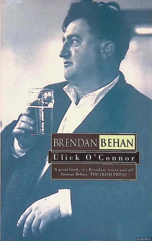 O'Connor, Ulick - Brendan Behan