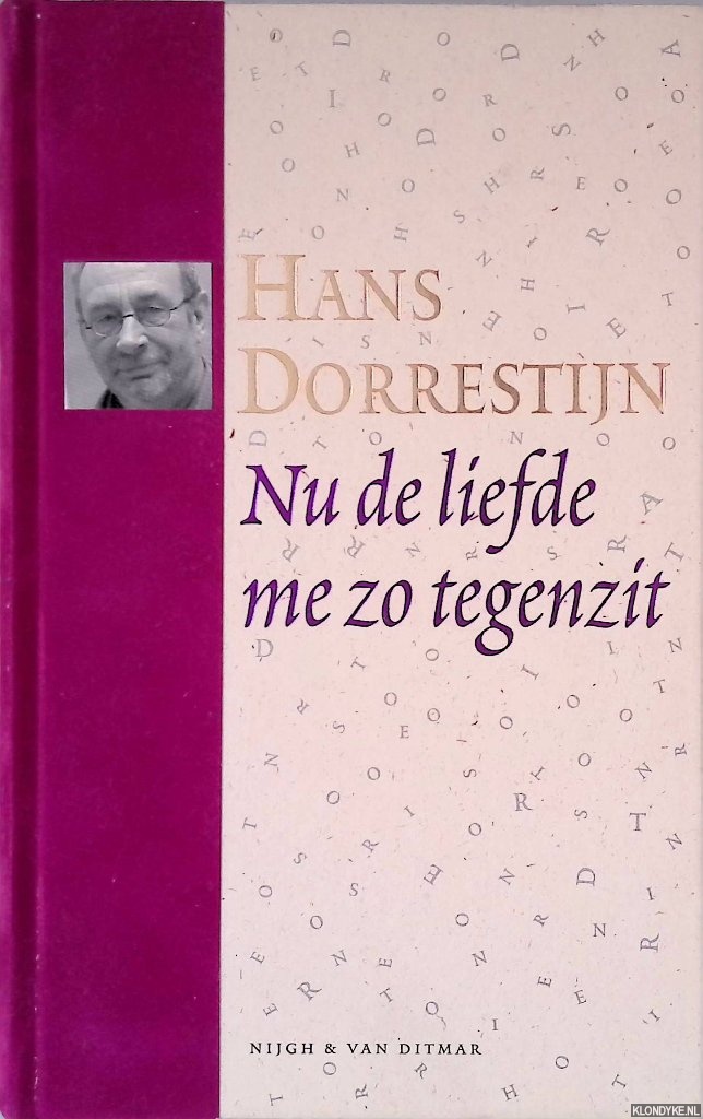 Dorrestijn, Hans - Nu de liefde me zo tegenzit