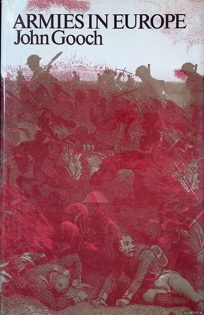 Gooch, John - Armies in Europe