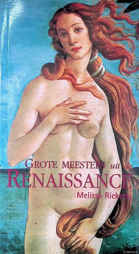 Ricketts, Melissa - Grote Meesters uit de Renaissance