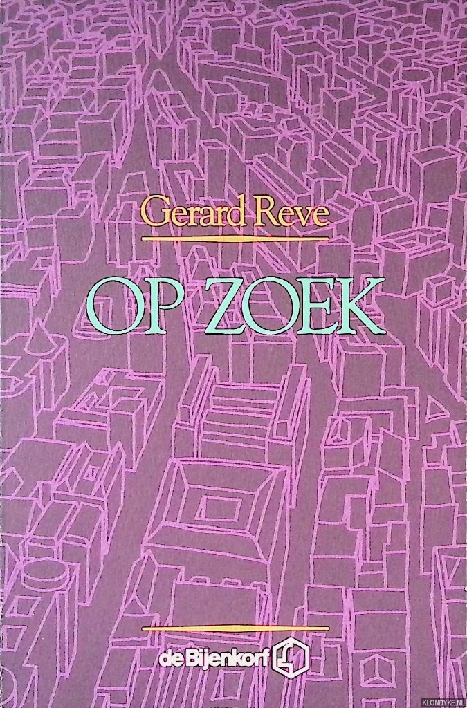 Reve, Gerard - Op zoek
