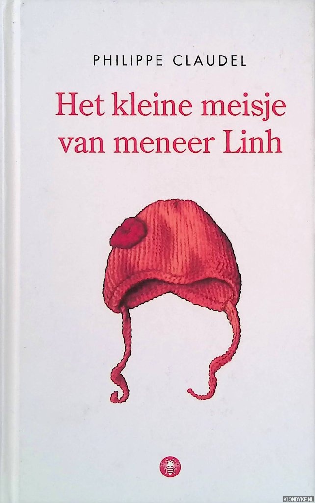 Claudel, Philippe - Het kleine meisje van meneer Linh
