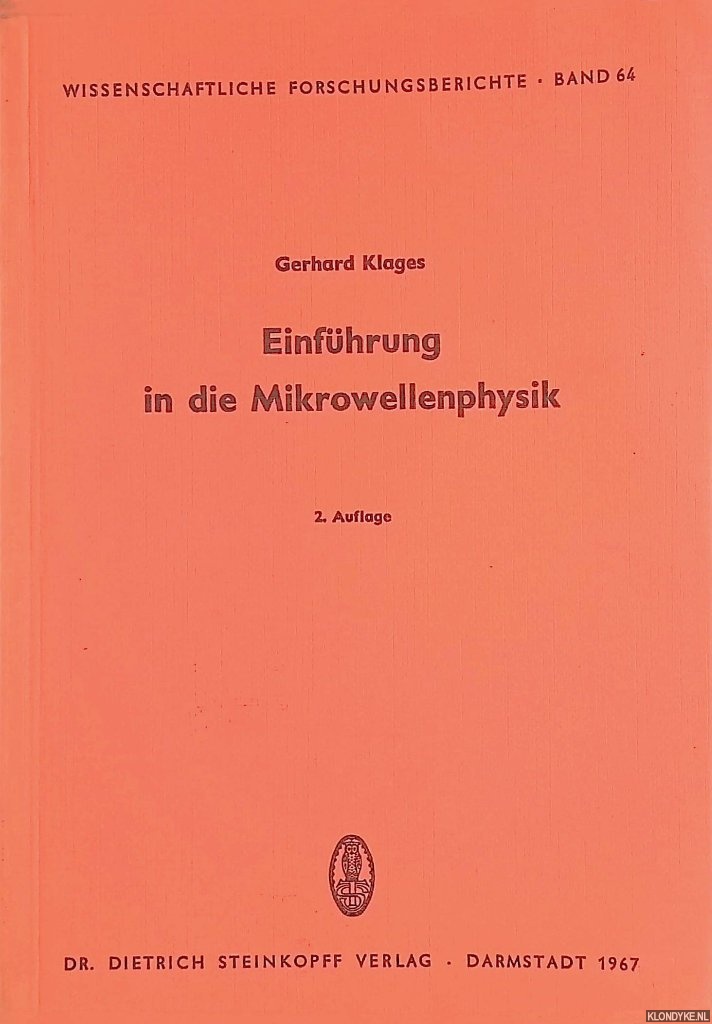 Klages, Gerhard - Einfhrung in die Mikrowellenphysik - 2. Auflage