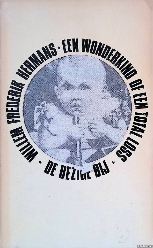 Hermans, Willem Frederik - Een wonderkind of een total loss