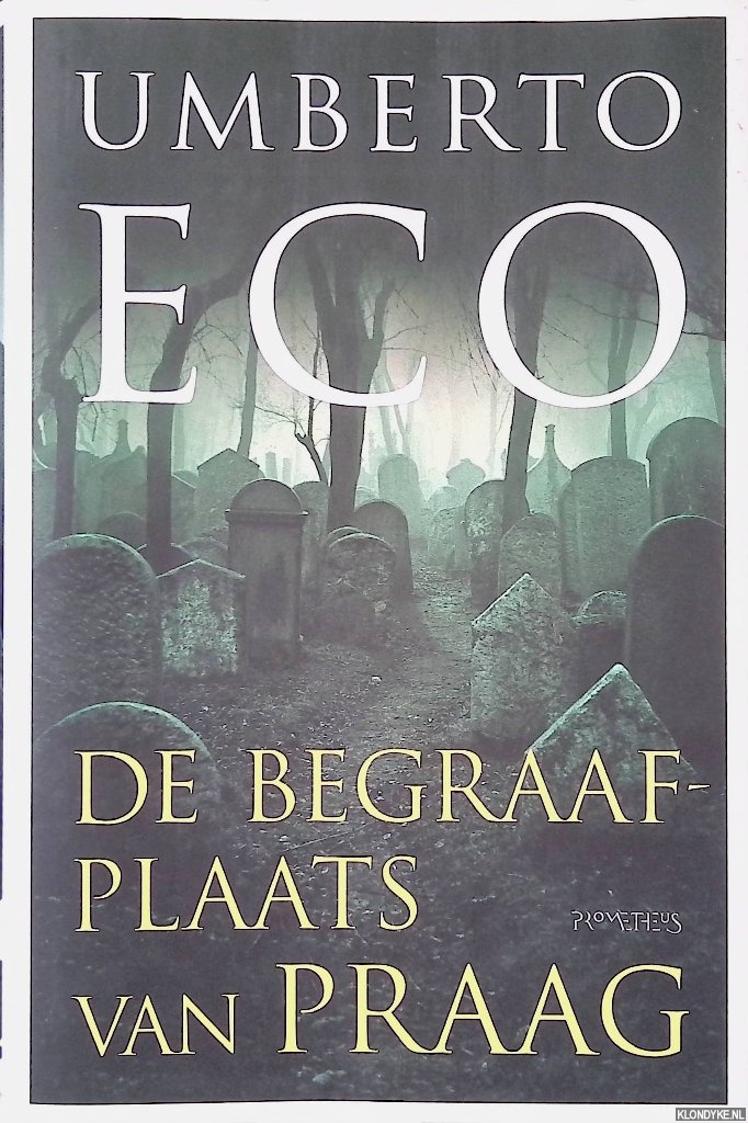 Eco, Umberto - De Begraafplaats van Praag