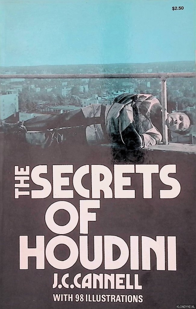 Cannell, J.C. - The Secrets of Houdini