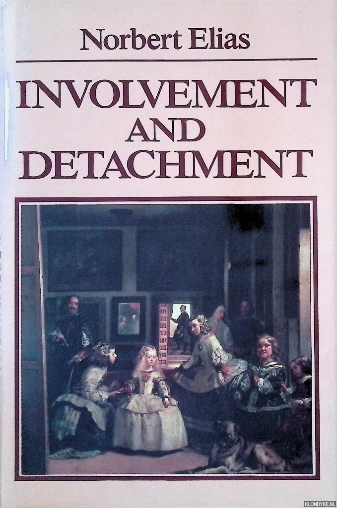 Elias, Norbert - Involvement and Detachment