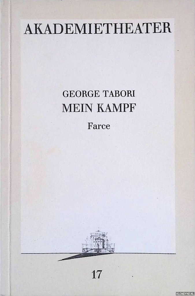 Tabori, George - Mein Kampf: Farce