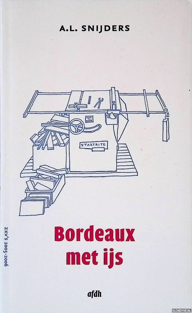 Snijders, A.L. - Bordeaux met ijs: 200 ZKV's