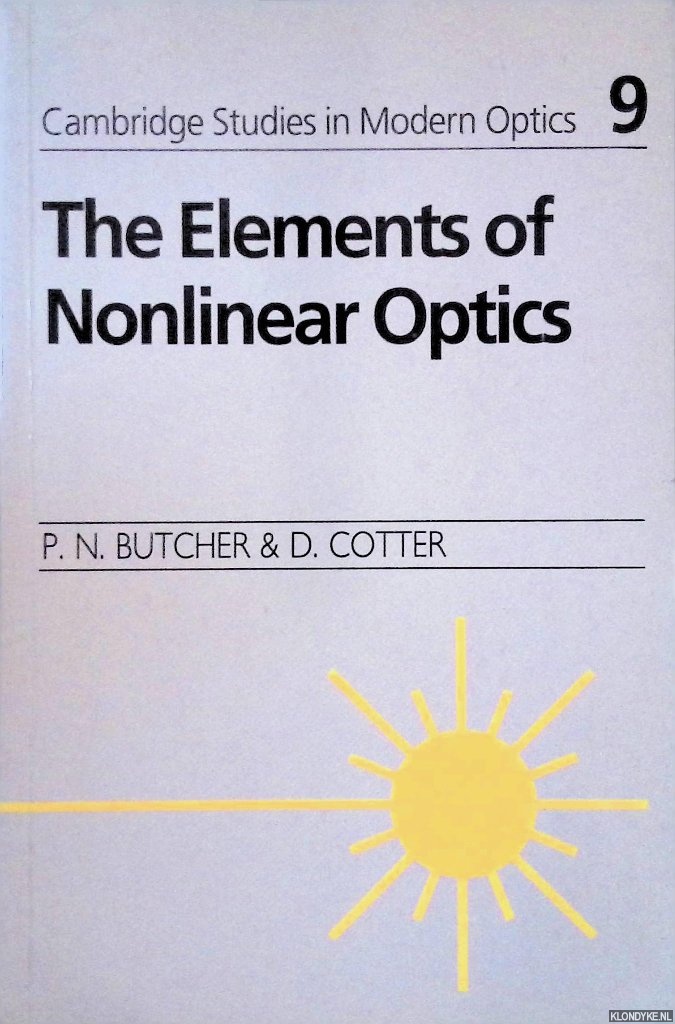 Butcher, P.N. & D. Cotter - Elements of Nonlinear Optics