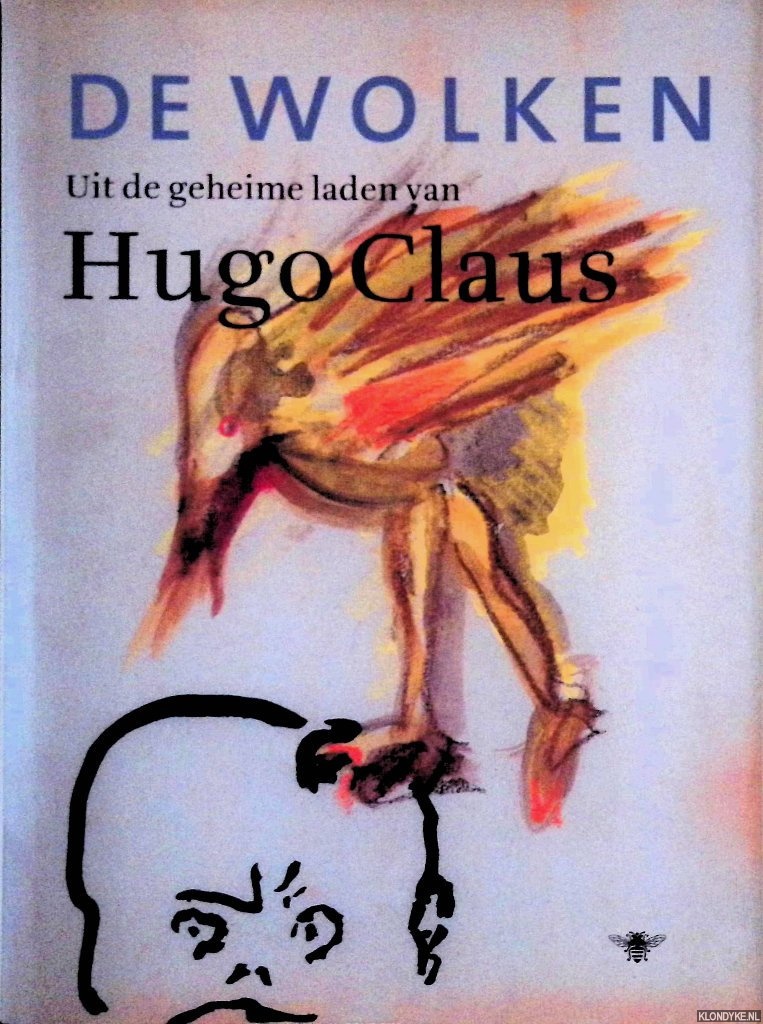 De wolken: uit de geheime laden van Hugo Claus - Schaevers, Mark