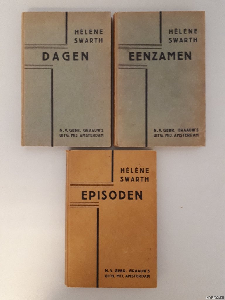 Swarth, Hlne - Episoden; Eenzamen; Dagen (3 delen)