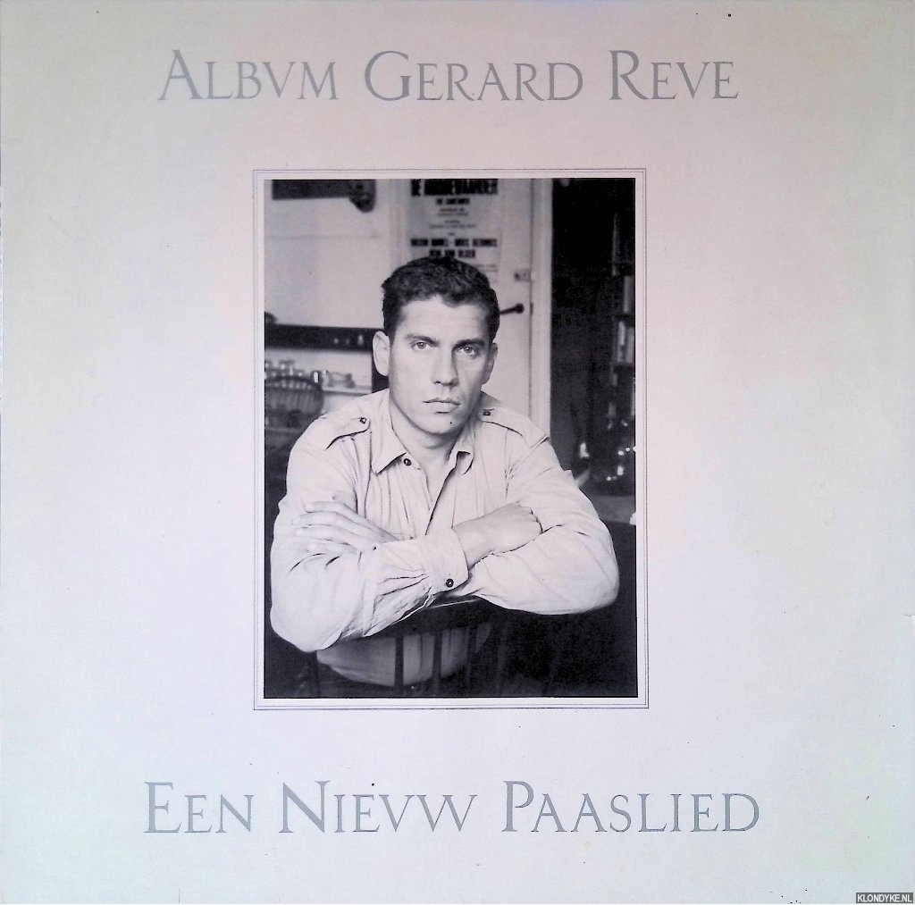 Reve, Gerard - Album Gerard Reve - Een nieuw Paaslied