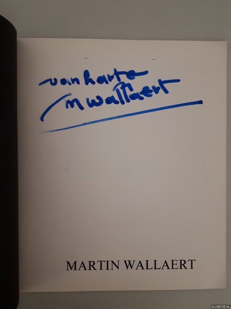 Taeye, Wlter De - Martin Wallaert *GESIGNEERD*
