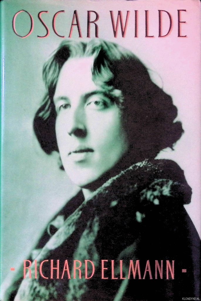 Ellmann, Richard - Oscar Wilde