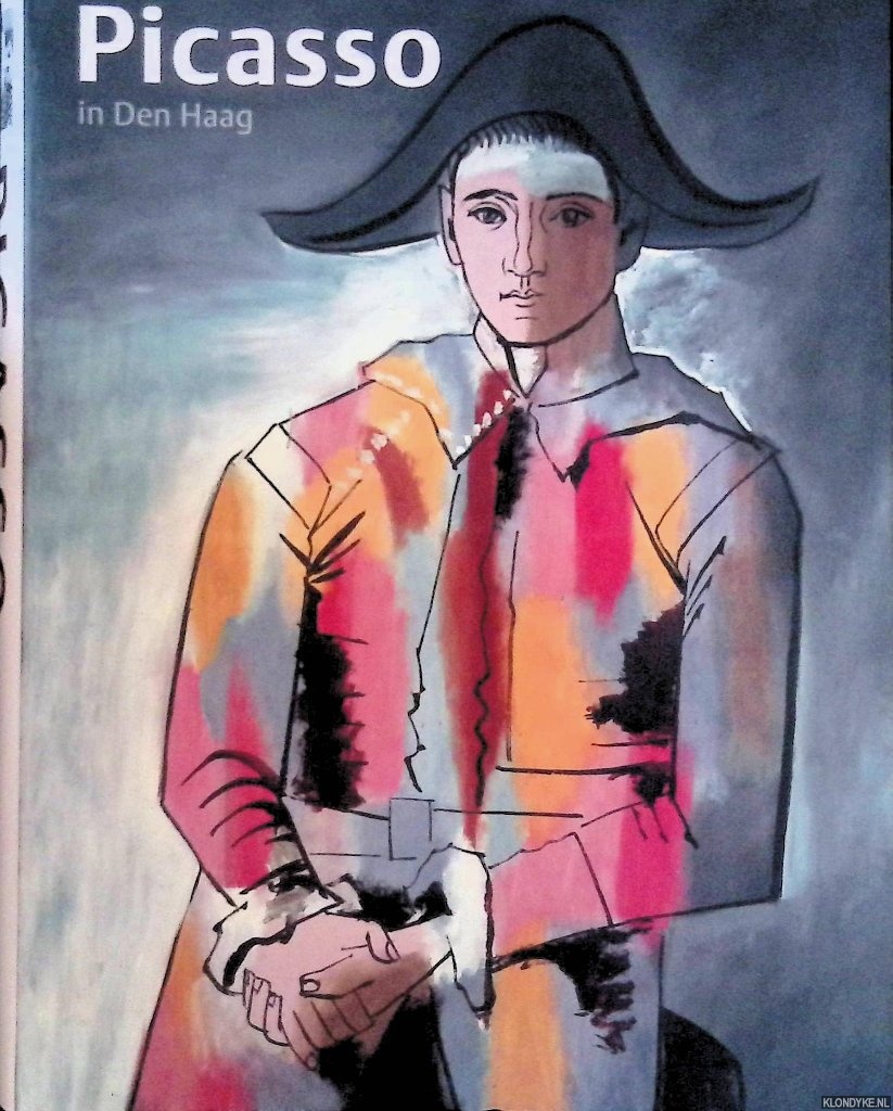 Diederich, Stephan - en anderen - Picasso in Den Haag: Uit de collectie van het Museum Ludwig, Keulen