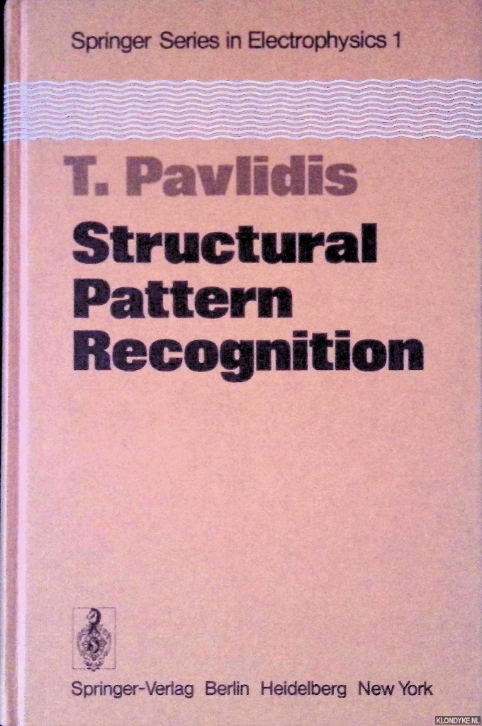 Pavlidis, T. - Structural Pattern Recognition