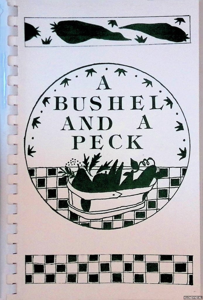 Sittenfeld, Paul & Betsy Sittenfeld - A Bushel and a Peck