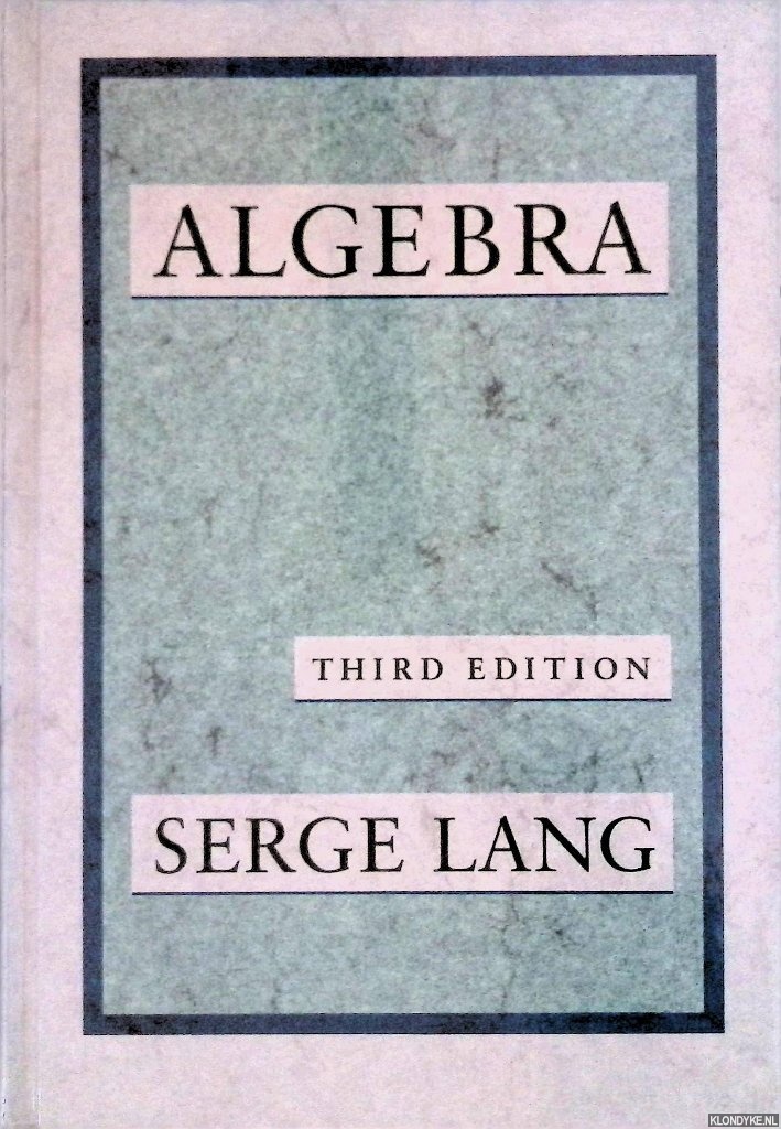 Lang, Serge - Algebra - 3rd edition