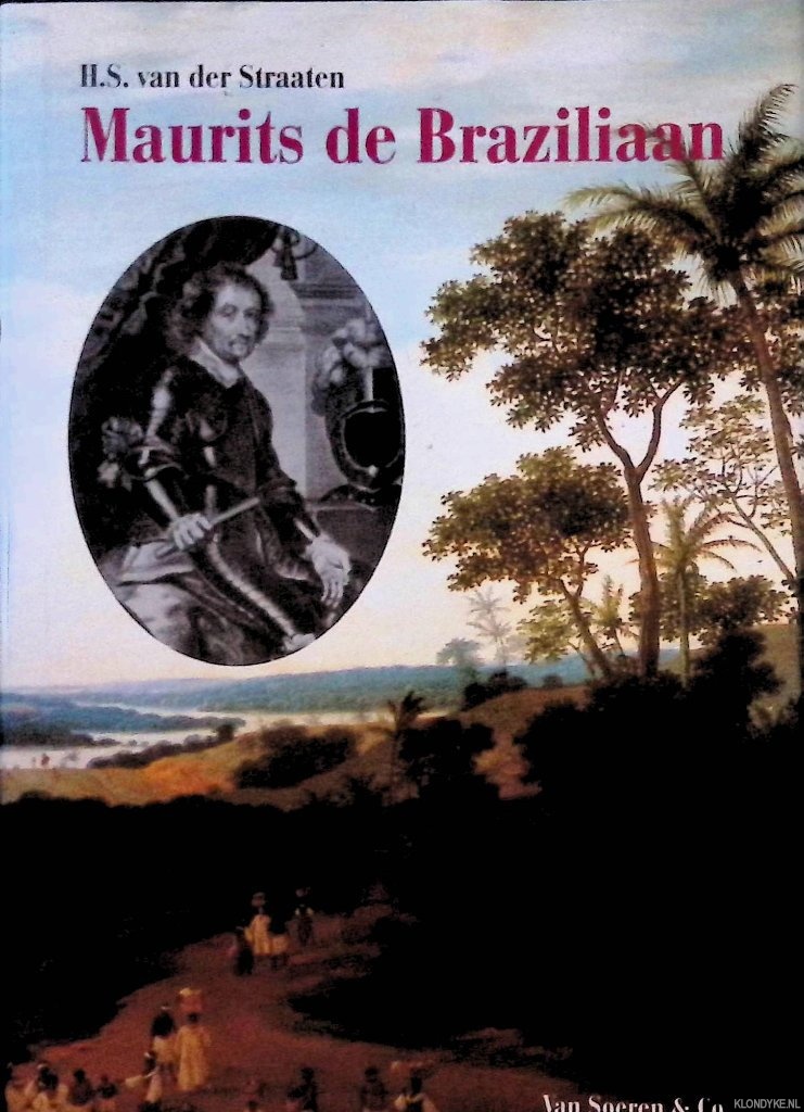 Straaten, H. van der - Maurits de Braziliaan