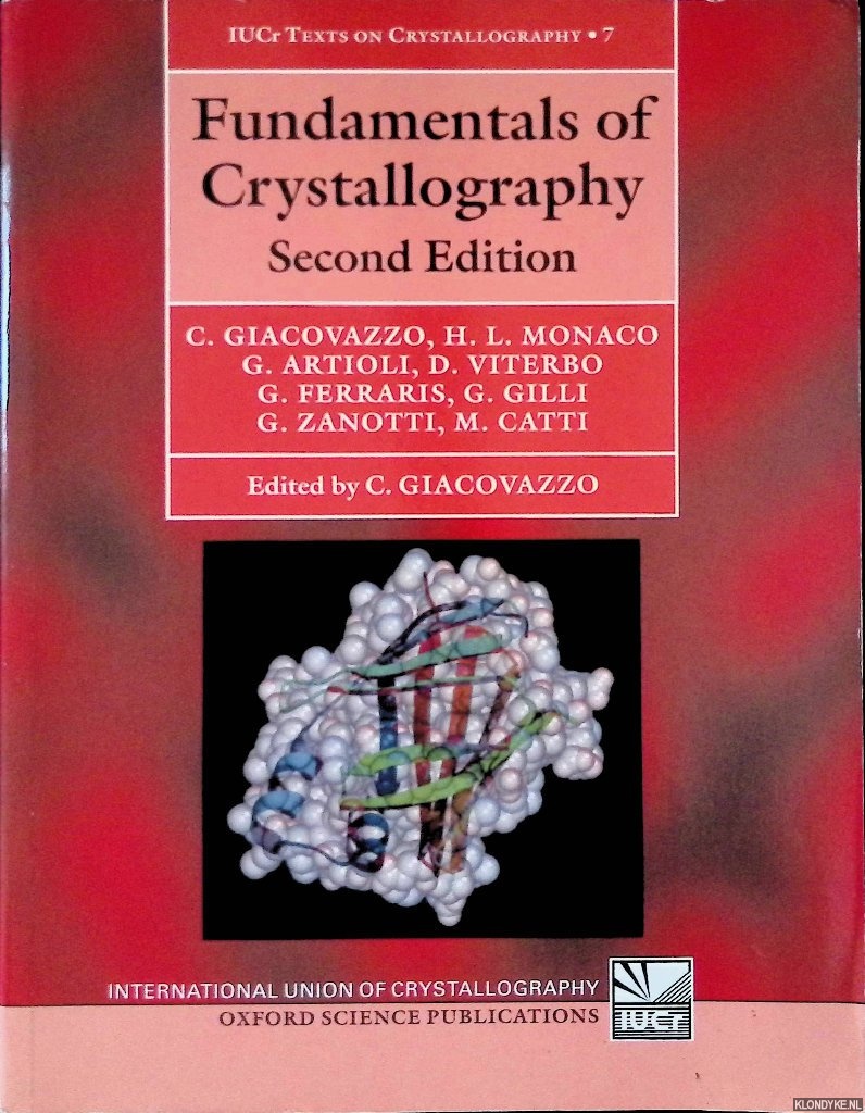 Giacovazzo, C. (editor) - Fundamentals of Crystallography - 2nd edition (Book +CD-rom)