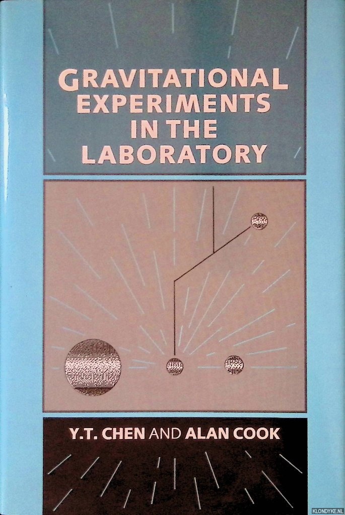 Chen, Y.T. & Alan Cook - Gravitational Experiments in the Laboratory