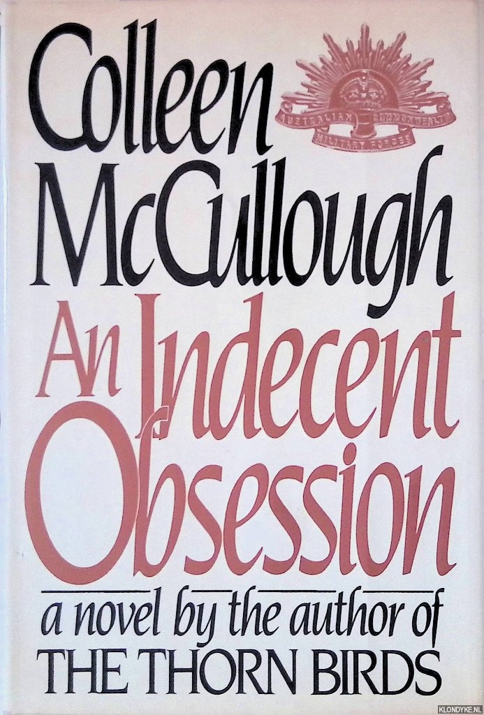 McCullough, Colleen - An Indecent Obsession