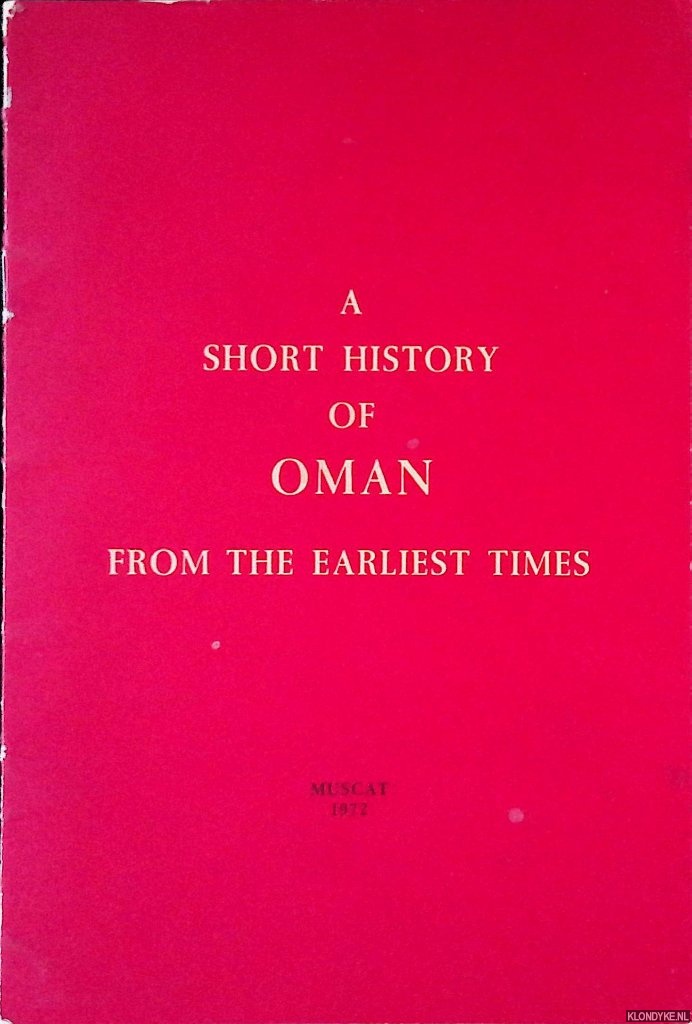 Editors - A Short History of Oman from the Earliest Times