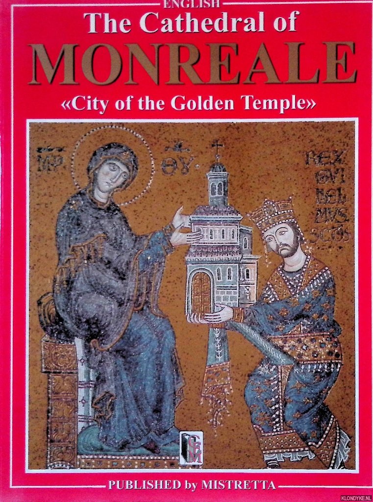 Schir, Giuseppe - The Cathedral Of Monreale: City Of Golden Temple