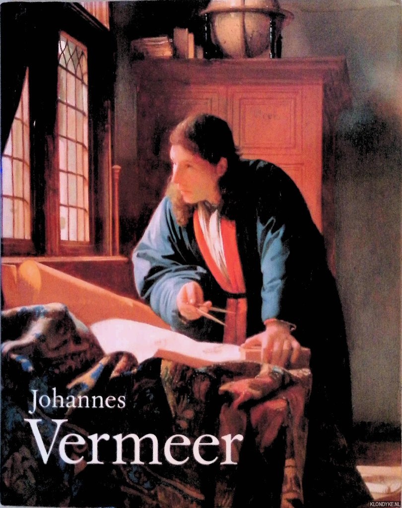 Broos, Ben & Arthur K. Wheelock - and others - Johannes Vermeer