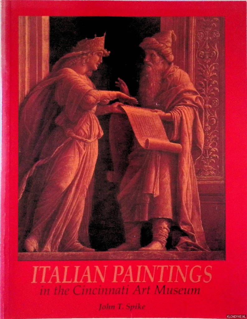 Spike, John T. - Italian Paintings in the Cincinnati Art Museum