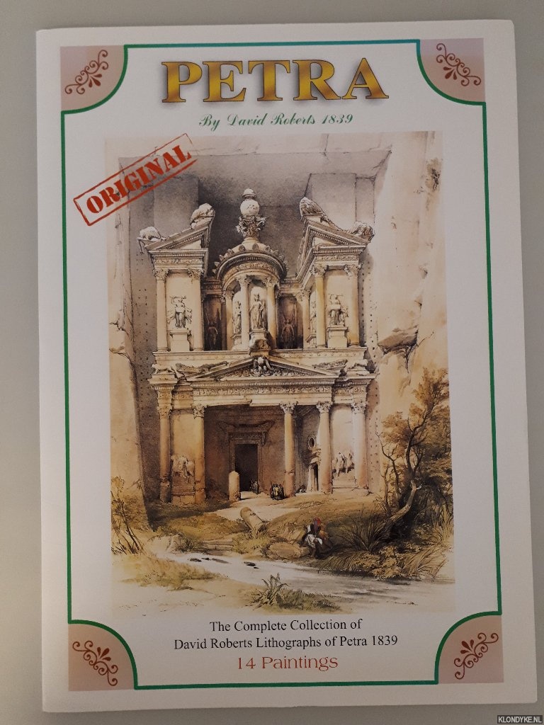 Roberts, David - Petra, by David Roberts 1839: the Complete Collection of Lithographs: 14 Paintings