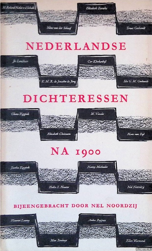 Noordzij, Nel (bijeengebracht door) - Nederlandse dichteressen na 1900