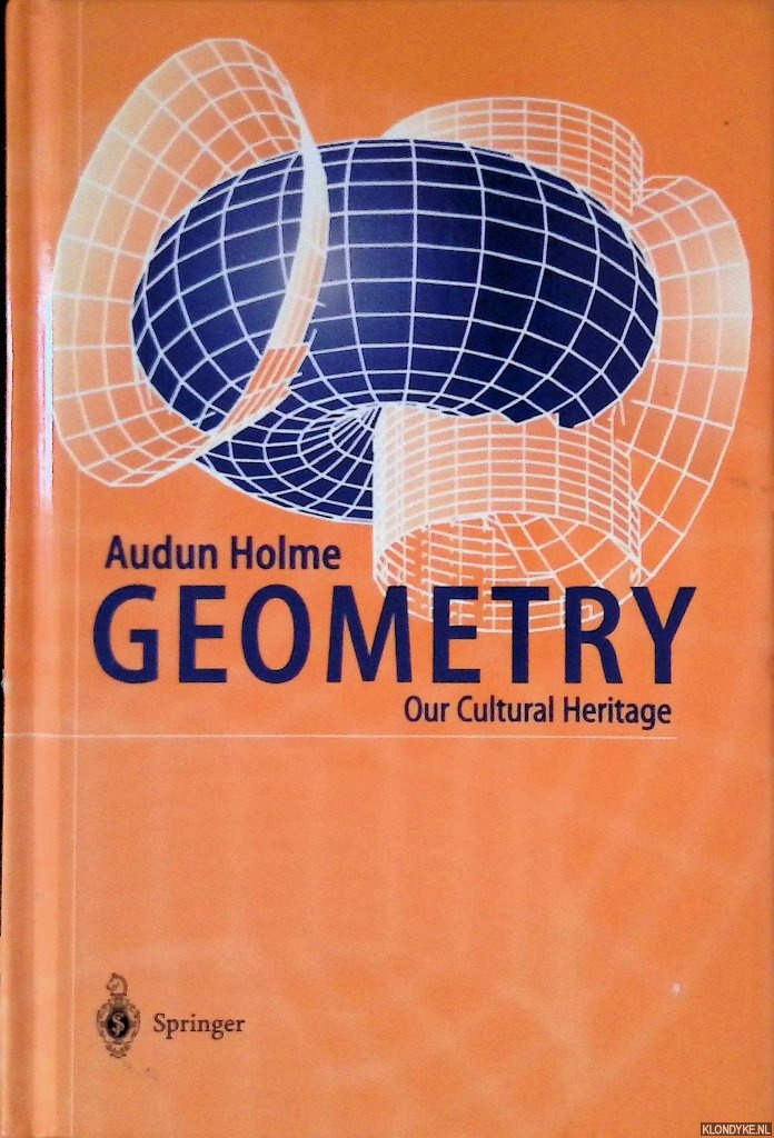 Holme, Audun - Geometry: Our Cultural Heritage