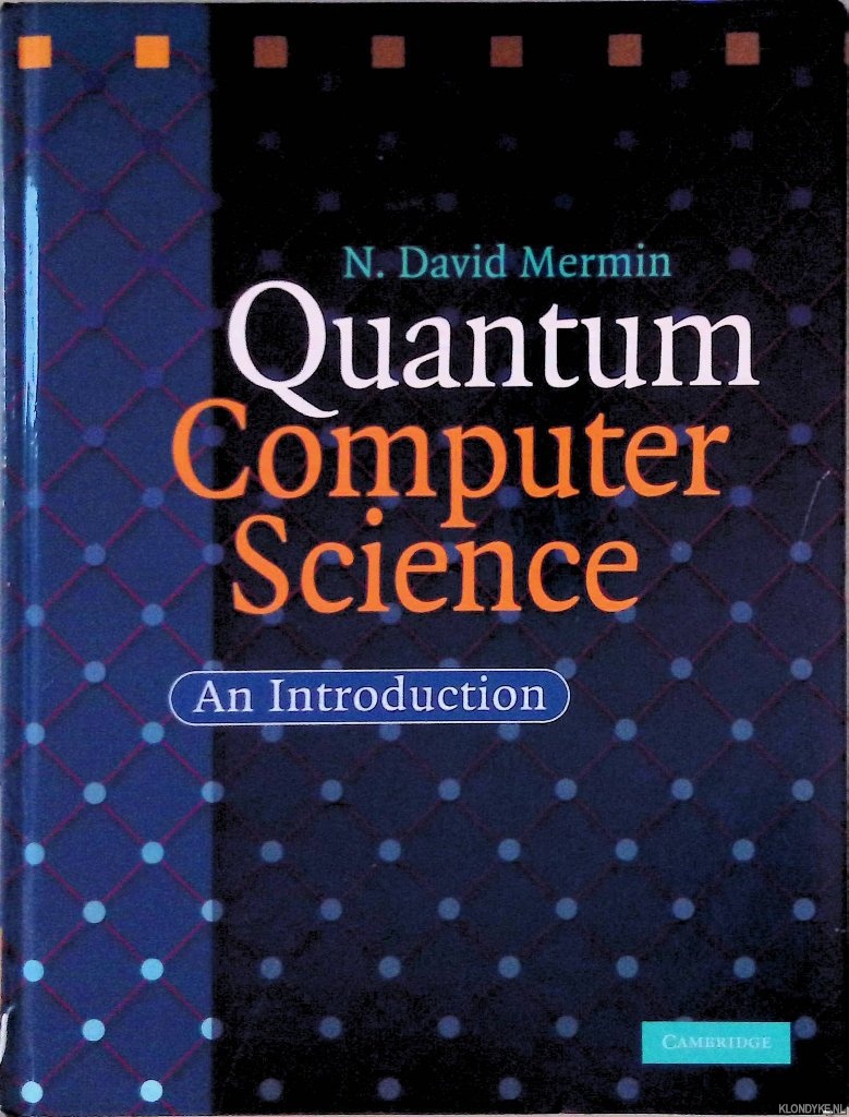 Mermin, N. David - Quantum Computer Science: An Introduction