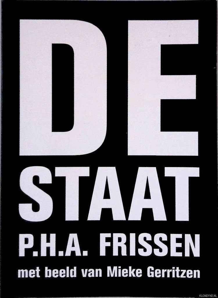 Frissen, P.H.A. & Mieke Gerritzen (Beeld) - De staat: een drieluik