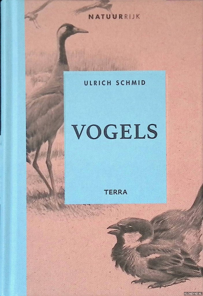 Schmid, Ulrich & Paschalis Dougalis (illusraties) - Vogels