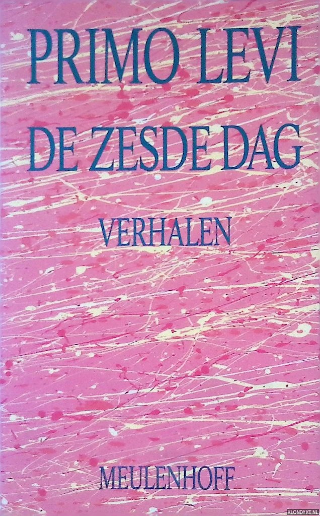 Levi, Primo - De zesde dag: verhalen