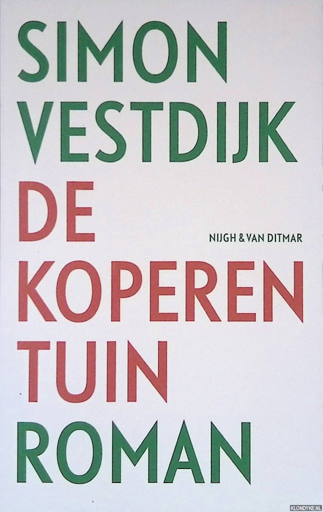 Vestdijk, Simon - De koperen tuin