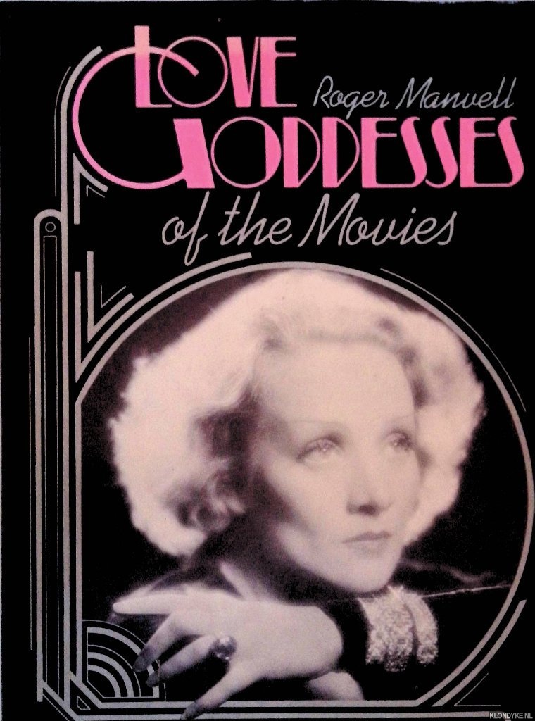 Manuell, Roger - Love Goddesses of the Movies