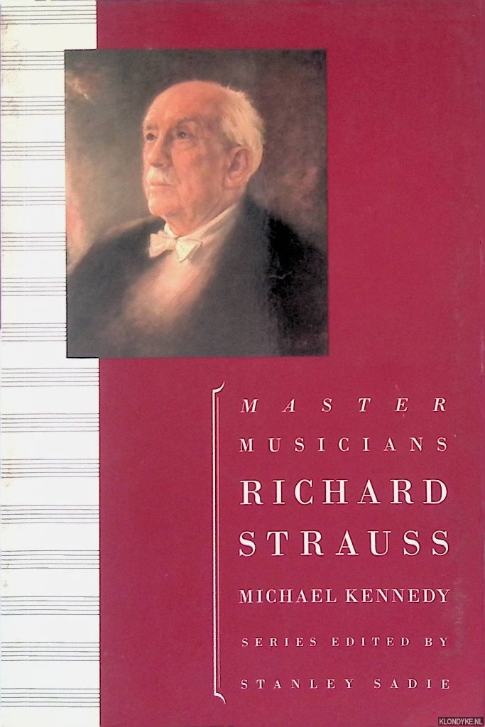 Kennedy, Michael - Richard Strauss